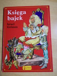 Książka  Księga bajek .-Braci Grimm.