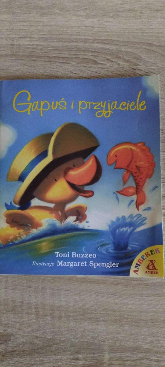 Książka  Gapuś i przyjaciele - Toni Buzzeo