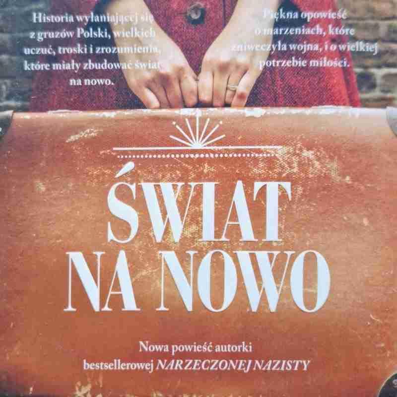 "Świat na nowo" Barbara Wysoczańska